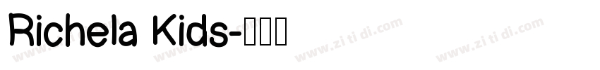 Richela Kids字体转换